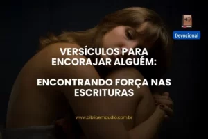 versiculos encorajar alguem